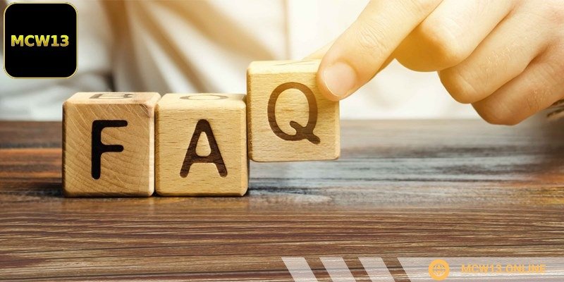 FAQ về nhà cái MCW13 là gì?